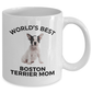 Boston Terrier Puppy Dog Mom Ceramic Coffee Mug