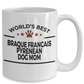 Braque Francais Pyrenean Dog Mom Coffee Mug