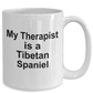 Tibetan Spaniel Dog Owner Lover Funny Gift Therapist White Ceramic Coffee Mug