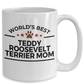 Teddy Roosevelt Terrier Dog Mom Coffee Mug