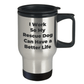 Rescue Dog Travel Coffee Mug - I Work So My Dog Can Have a Better Life