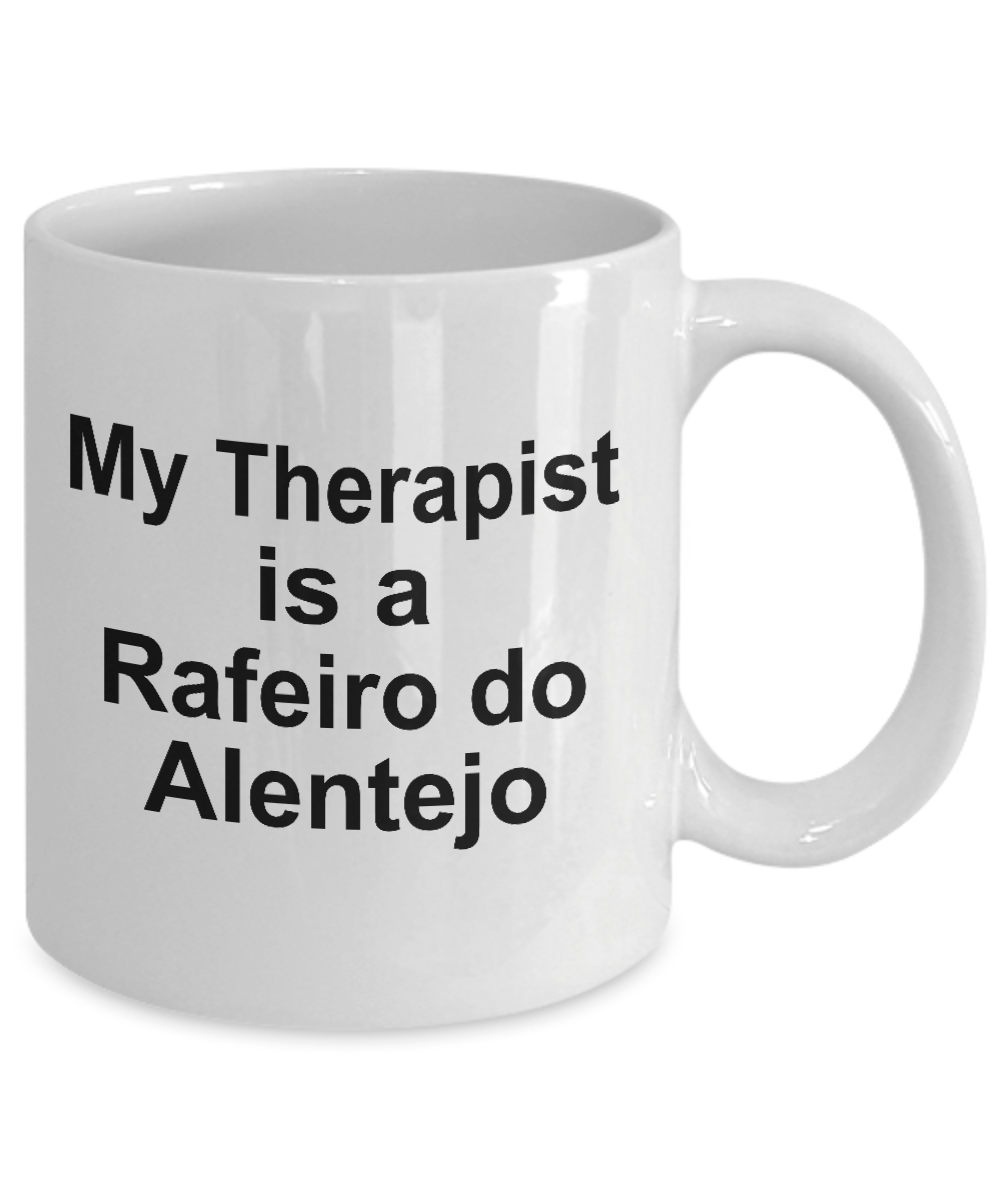Rafeiro do Alentejo Dog Owner Lover Funny Gift Therapist White Ceramic Coffee Mug