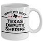 Texas Deputy Sheriff Gift World's Best White Ceramic Coffee Mug