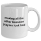Making All The Other Bassoon Players Look Bad Coffee Mug