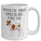 Smooth Fox Terrier Puppies Because People Suck Ceramic Coffee Mug