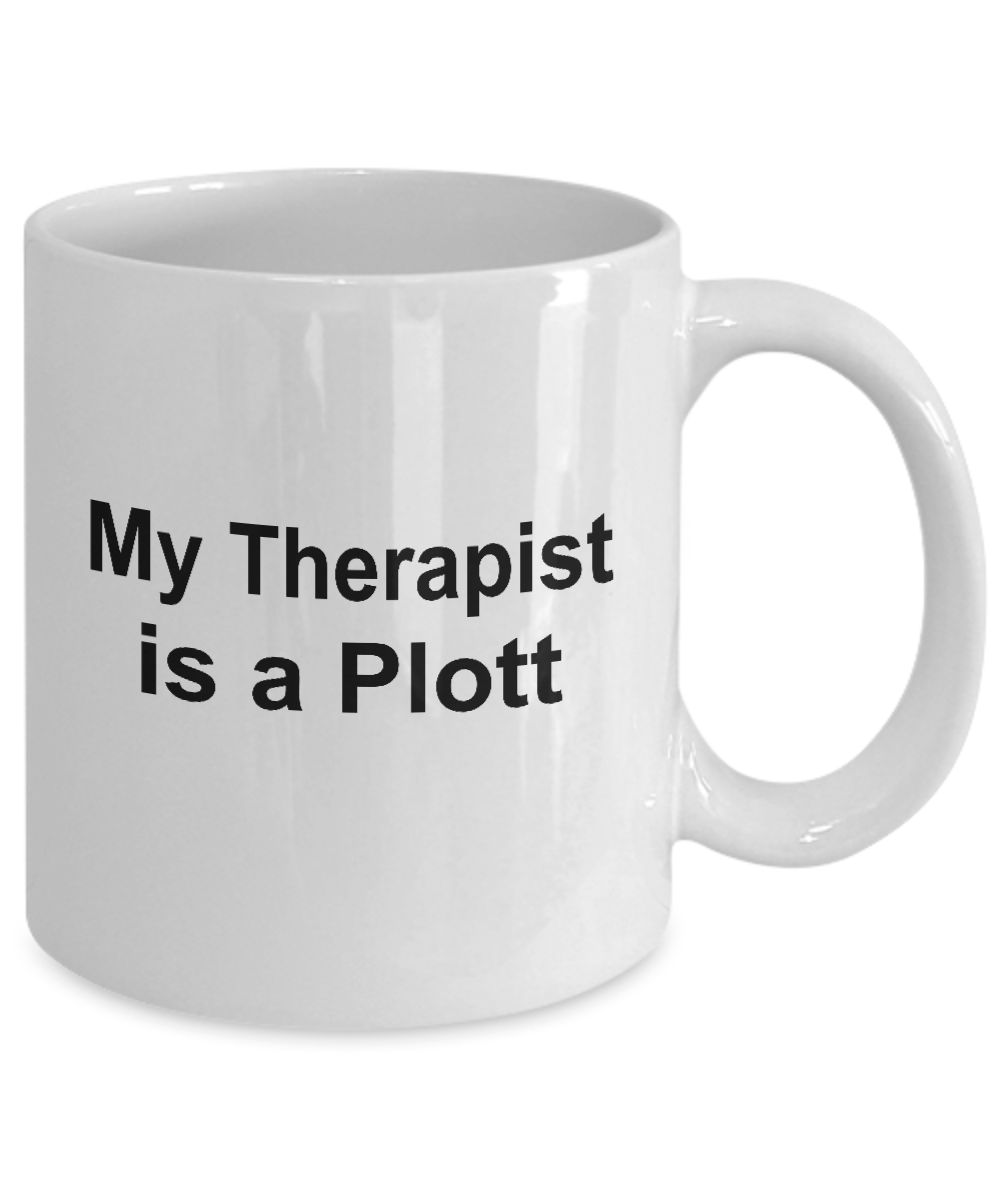Plott Dog Owner Lover Funny Gift Therapist White Ceramic Coffee Mug