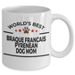 Braque Francais Pyrenean Dog Mom Coffee Mug