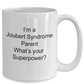 Joubert Syndrome Awareness Parent What's Your Superpower Coffee Mug