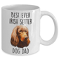 Best Ever Irish Setter Dog Dad Custom Ceramic Coffee Mug