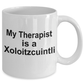 Xoloitzcuintli Dog Funny Gift Therapist Ceramic Coffee Mug