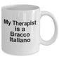 Bracco Italiano Dog Owner Lover Funny Gift Therapist White Ceramic Coffee Mug