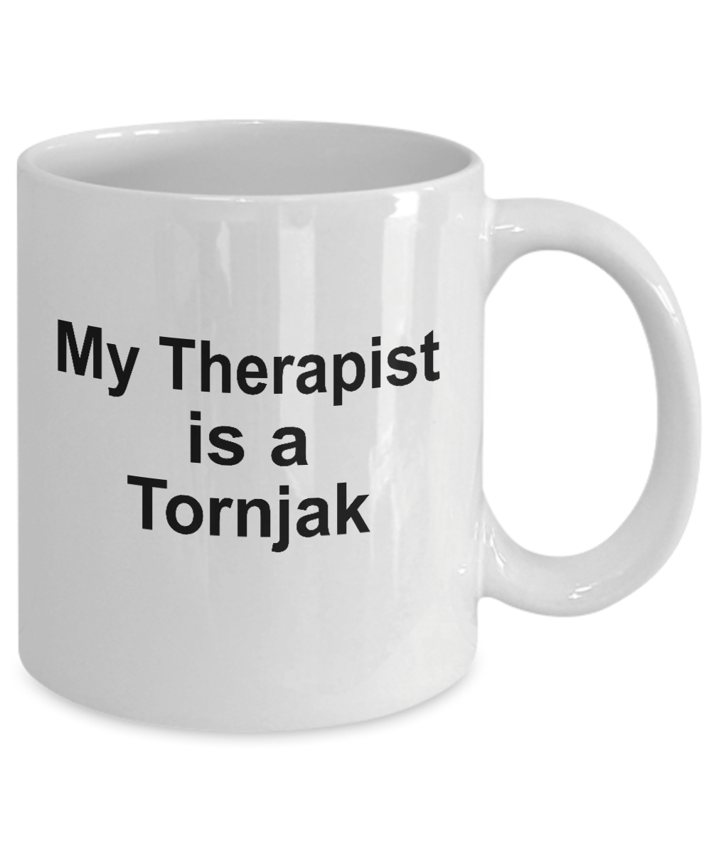 Tornjak Dog Owner Lover Funny Gift Therapist White Ceramic Coffee Mug