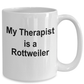 Rottweiler Dog Owner Lover Funny Gift Therapist White Ceramic Coffee Mug