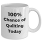 Quilter Coffee Mug 100 Percent Chance of Quilting Today Makes a Great Gift