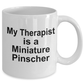 Miniature Pinscher Dog Therapist Coffee Mug