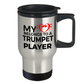 Trumpet Player Travel Mug - My Heart Belongs to a Trumpet Player