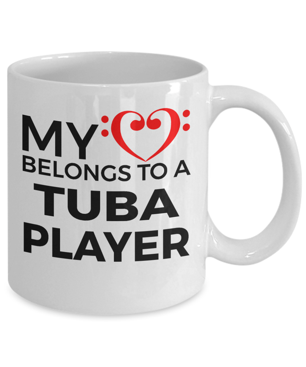 Tuba Player Mug - My Heart Belongs to a Tube Player