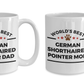 German Shorthaired Pointer Dog Dad and Mom Mugs -Set of 2