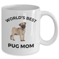 Pug Puppy Dog Mom Coffee Mug