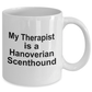 Hanoverian Scenthound Dog Owner Lover Funny Gift Therapist White Ceramic Coffee Mug