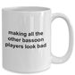Making All The Other Bassoon Players Look Bad Coffee Mug