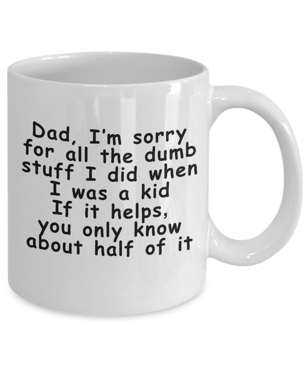 Sorry Dad Funny Father's Day Mug