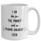 Best Marine Biologist Gift I Do This For The Money Funny Sarcastic Coffee Mug