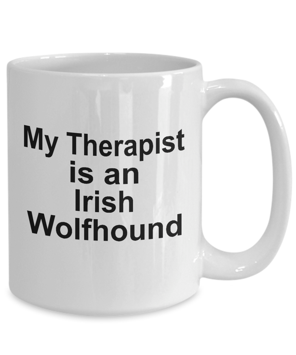 Irish Wolfhound Dog Owner Lover Funny Gift Therapist White Ceramic Coffee Mug
