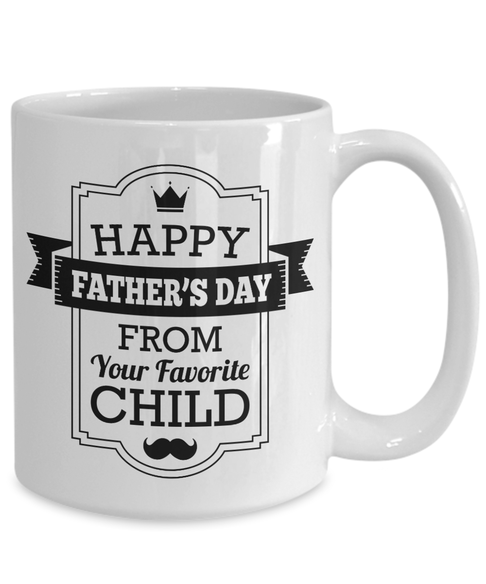 Funny Father's Day Mug From Favorite Child