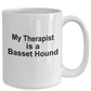 Funny Basset Hound Dog Therapist Coffee Mug