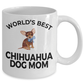 Chihuahua Dog Lover Gift Word's Best Mom Birthday Mother's Day Present White Ceramic Coffee Mug