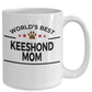 Keeshond Dog Lover Gift World's Best Mom Birthday Mother's Day White Ceramic Coffee Mug