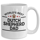Dutch Shepherd Dog Lover Gift World's Best Dad Birthday Father's Day White Ceramic Coffee Mug