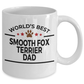 Smooth Fox Terrier Dog Lover Gift World's Best Dad Birthday Father's Day White Ceramic Coffee Mug