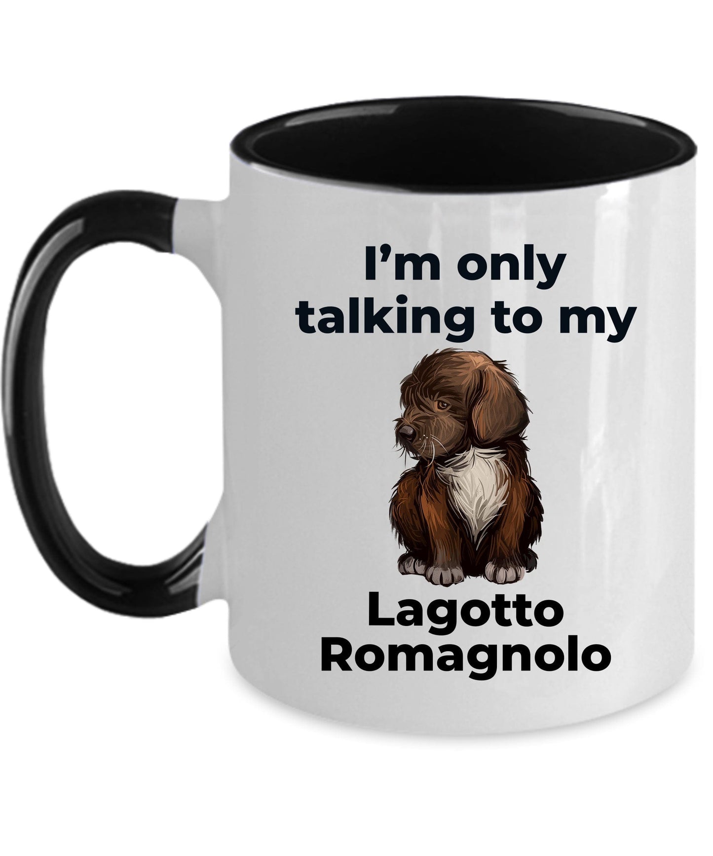Lagotto Romagnolo Dog Funny ceramic coffee mug - I'm only talking to my Lagotto Romagnolo