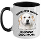 Kuvasz Best Dog Mom Ceramic and two tone color mugs
