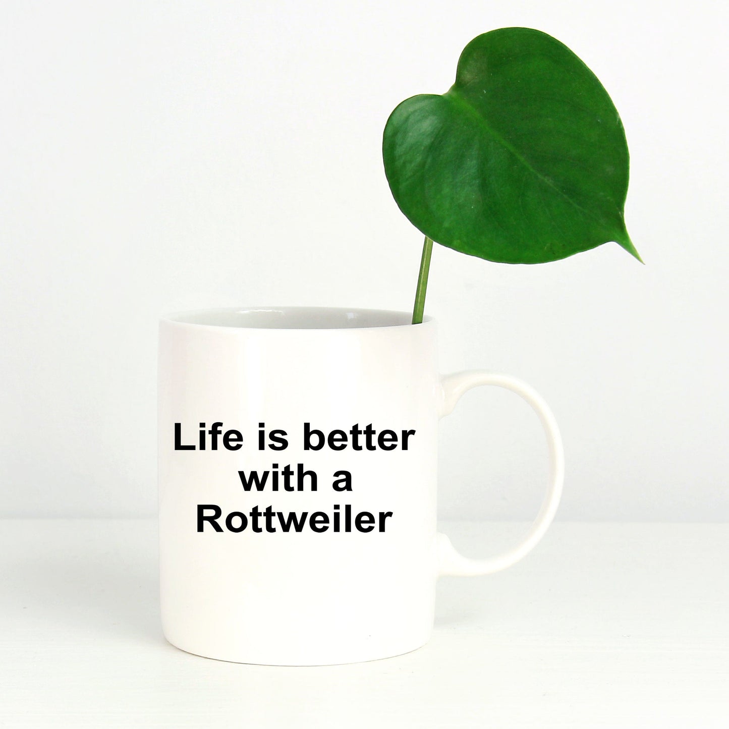 Rottweiler Dog Lover Funny Gift Life is Better White Ceramic Coffee Mug