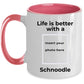 Schnoodle Black Dog Coffee Mug - Life is Better