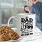 Funny Dad Coffee Mug - Dad Can't Fix Stupid