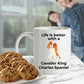 Cavalier King Charles Spaniel Coffee Mug - Life is Better