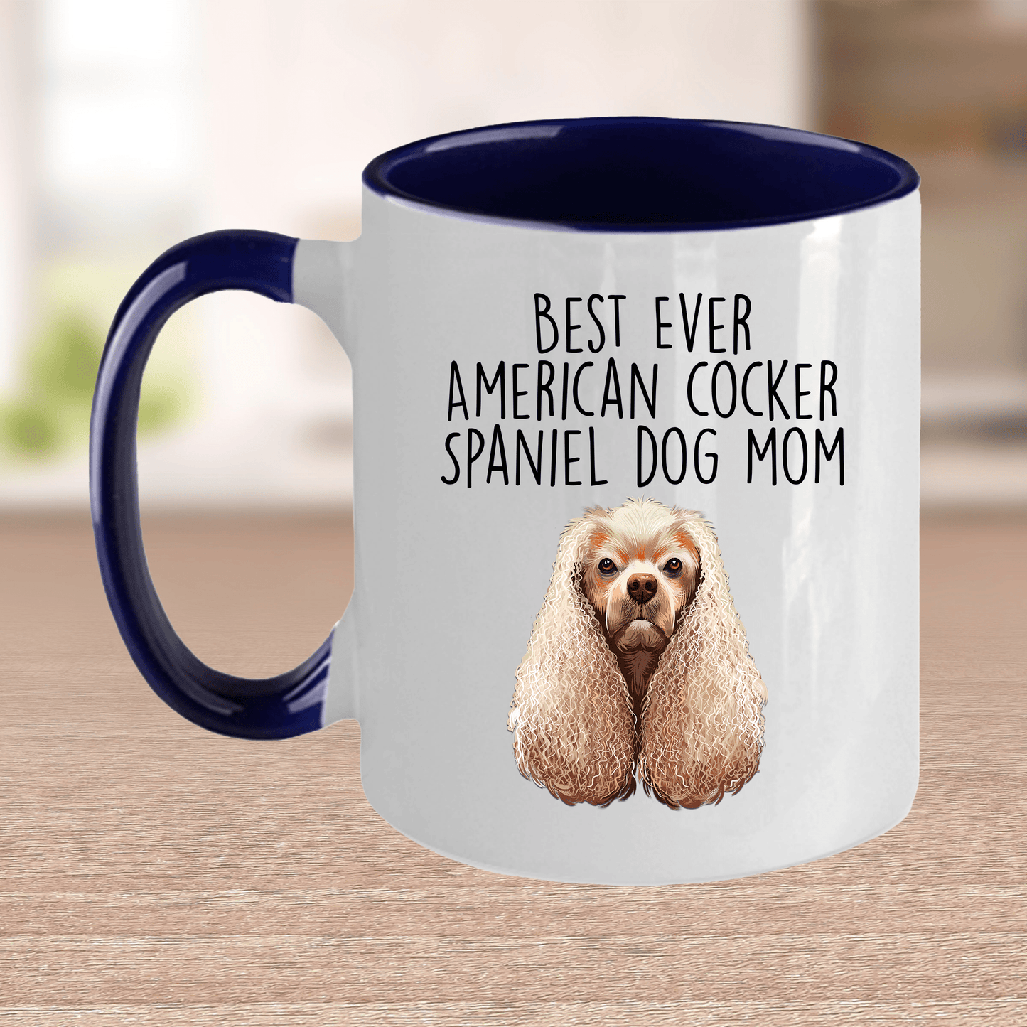 Best Ever American Cocker Spaniel Dog Mom Ceramic Coffee Mug