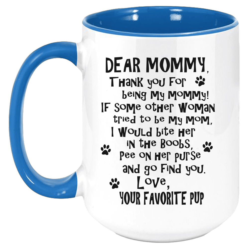 Funny Dog Mommy Mug - Coffee Mug, White with Colored Inside and Handle