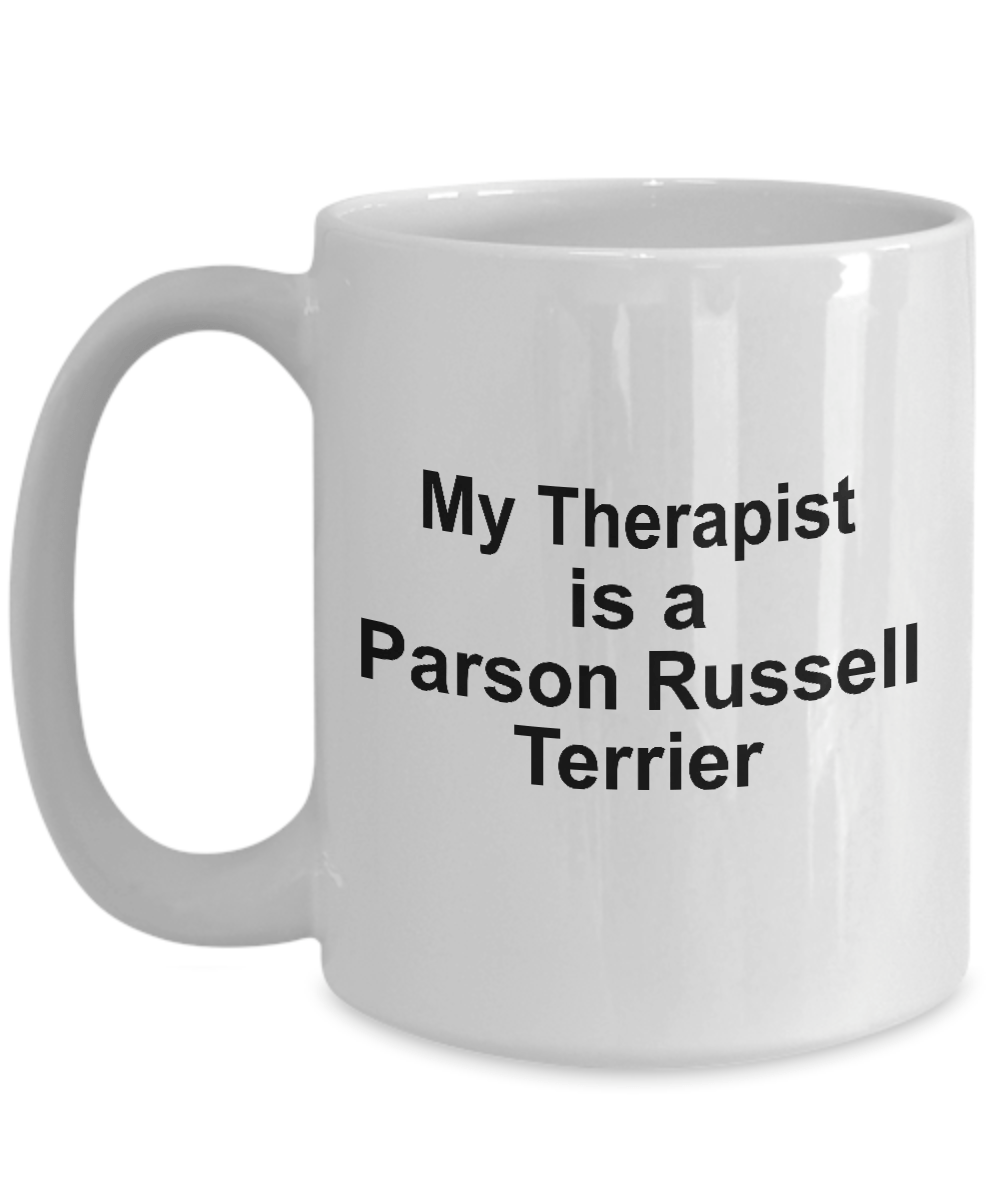 Parson Russell Terrier Dog Owner Lover Funny Gift Therapist White Ceramic Coffee Mug