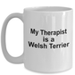 Welsh Terrier Dog Therapist Coffee Mug