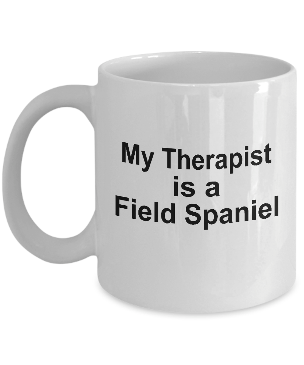 Field Spaniel Dog Owner Lover Funny Gift Therapist White Ceramic Coffee Mug