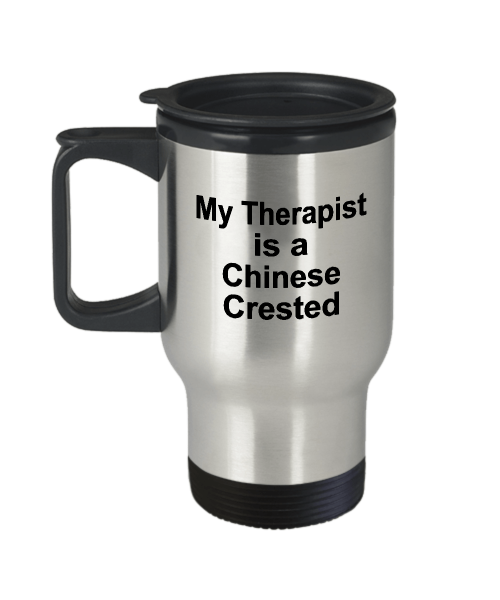Chinese Crested Dog Lover Owner Funny Gift Therapist Stainless Steel Insulated Travel Coffee Mug