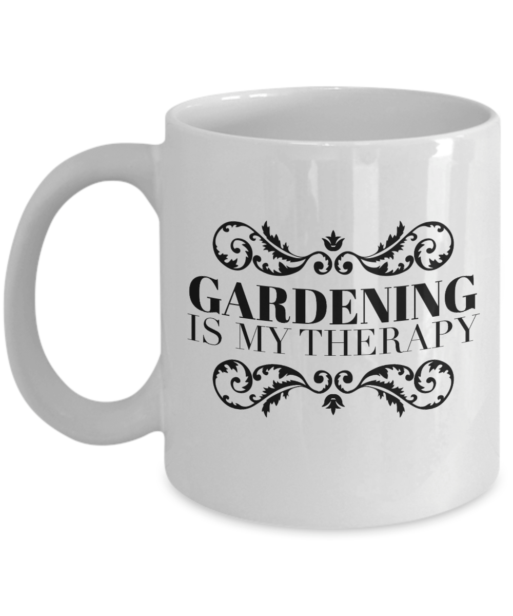 Gift for Gardener Coffee Mug - Gardening Is My Therapy