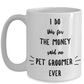 Pet Groomer Mug -  I Do This For The Money