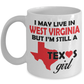 Texas Girl Living in West Virginia Coffee Mug