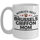 Brussels Griffon Dog Mom Coffee Mug